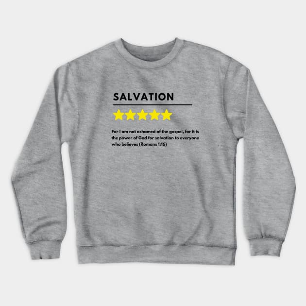 Salvation positive review meme, black text Crewneck Sweatshirt by Selah Shop